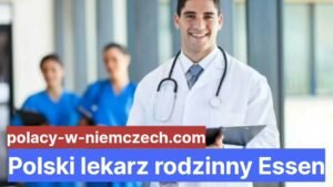 Polski lekarz rodzinny Essen