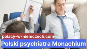 Polski psychiatra Monachium