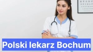 Polski lekarz Bochum