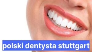 polski dentysta stuttgart