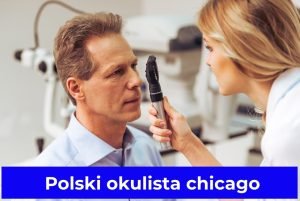 Polski okulista chicago